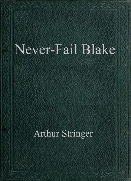 Never-Fail Blake [ePUB]